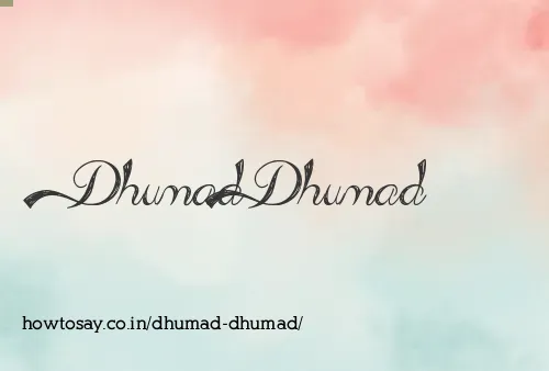 Dhumad Dhumad
