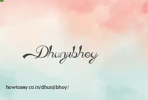 Dhunjibhoy