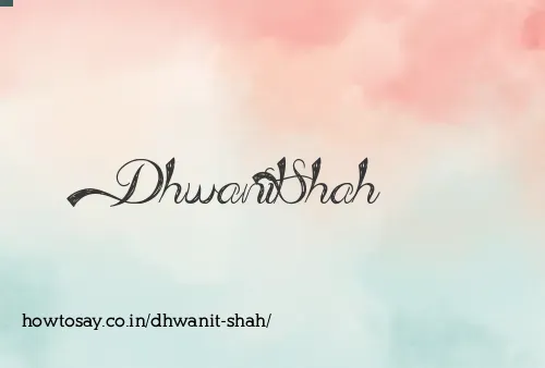 Dhwanit Shah