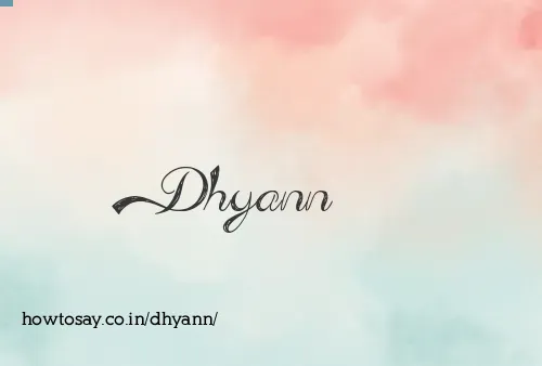 Dhyann