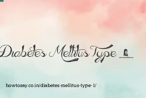 Diabetes Mellitus Type 1