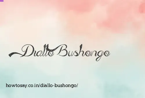 Diallo Bushongo