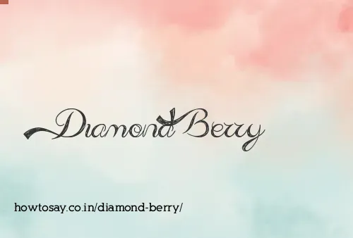 Diamond Berry