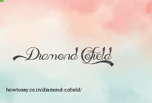 Diamond Cofield