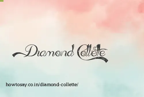 Diamond Collette