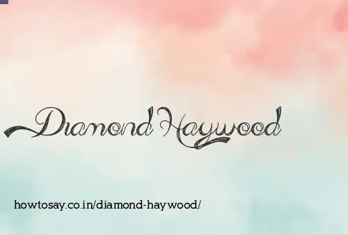 Diamond Haywood