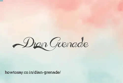 Dian Grenade