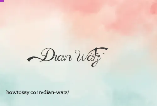 Dian Watz