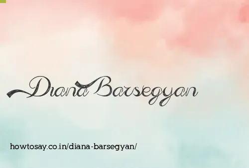 Diana Barsegyan