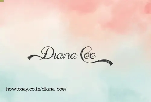 Diana Coe