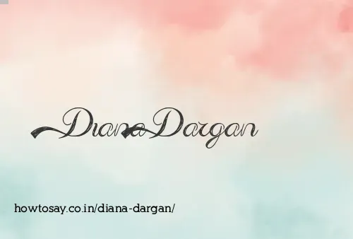 Diana Dargan