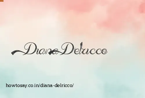 Diana Delricco