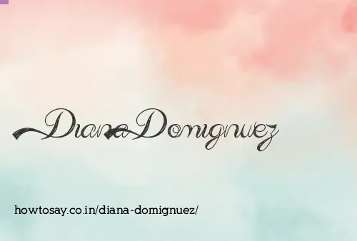 Diana Domignuez
