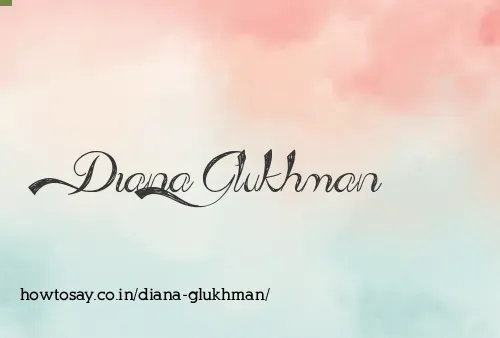 Diana Glukhman