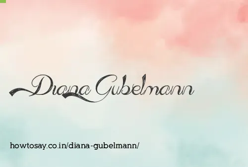 Diana Gubelmann