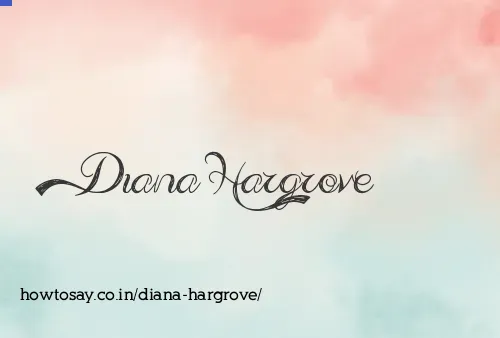 Diana Hargrove
