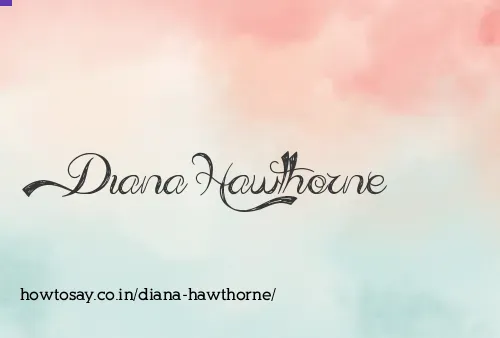 Diana Hawthorne