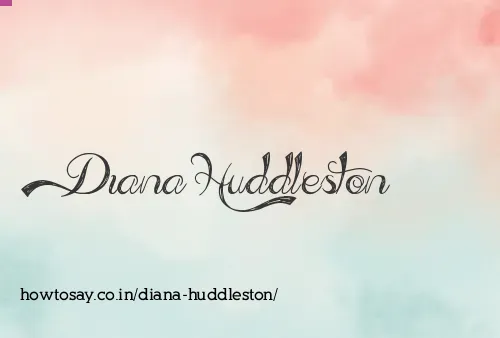 Diana Huddleston
