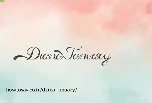 Diana January
