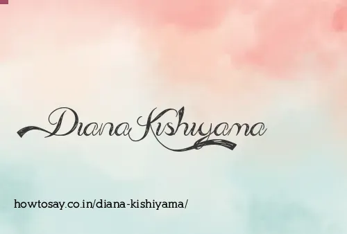 Diana Kishiyama