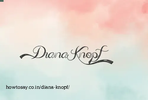 Diana Knopf