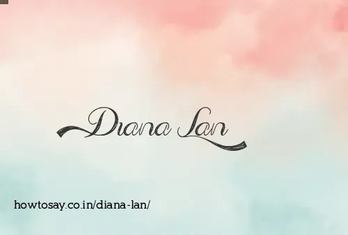 Diana Lan