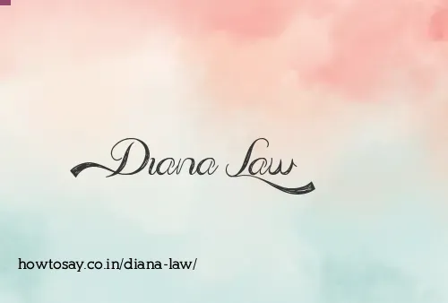 Diana Law