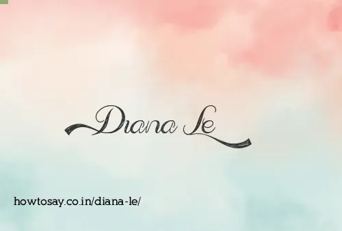 Diana Le