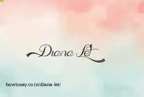 Diana Let