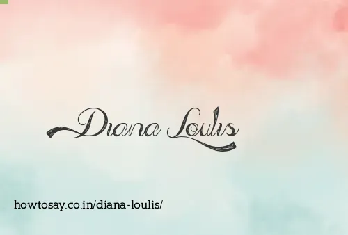 Diana Loulis