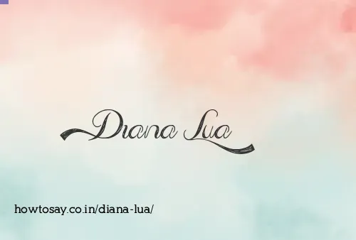 Diana Lua