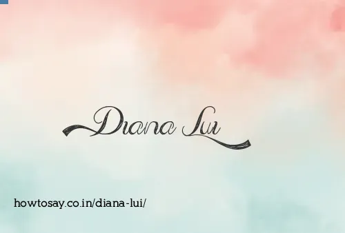 Diana Lui
