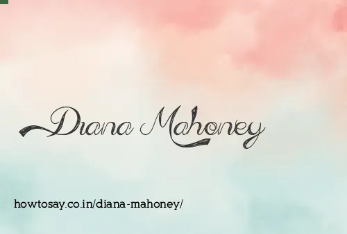 Diana Mahoney