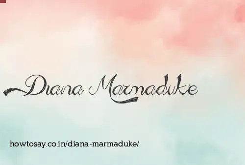 Diana Marmaduke
