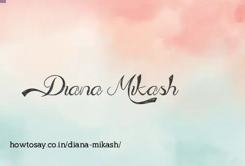Diana Mikash