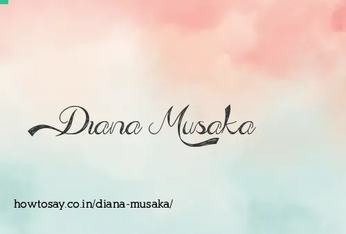Diana Musaka