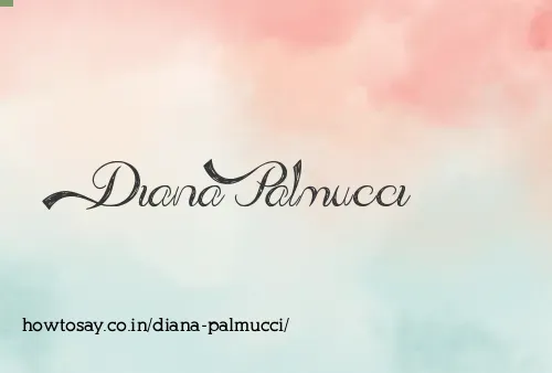 Diana Palmucci