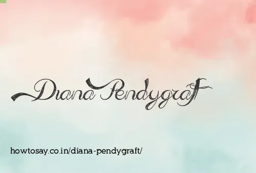 Diana Pendygraft