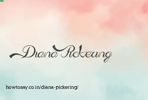 Diana Pickering