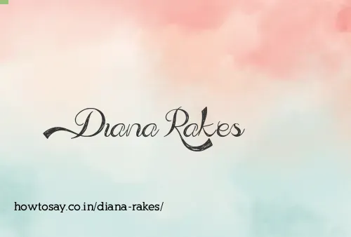 Diana Rakes