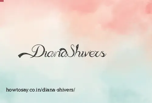 Diana Shivers