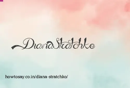Diana Stratchko