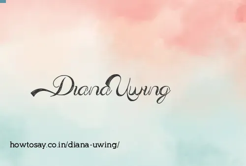 Diana Uwing