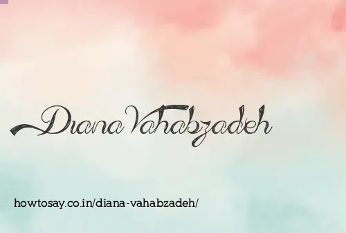 Diana Vahabzadeh