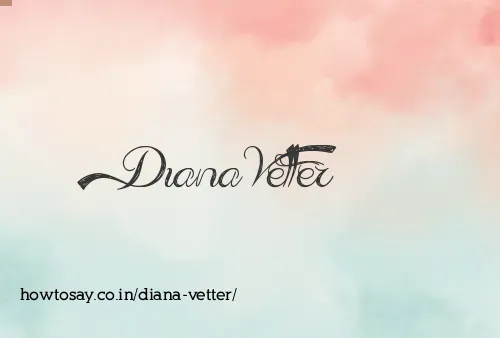 Diana Vetter