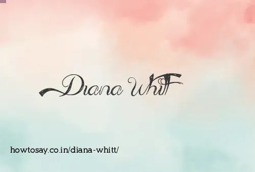 Diana Whitt