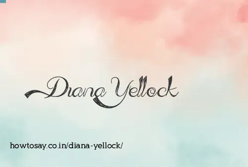 Diana Yellock