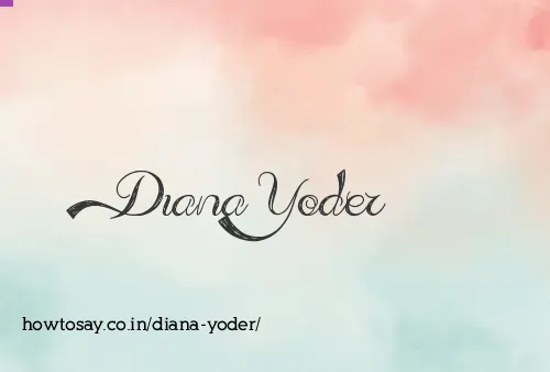 Diana Yoder