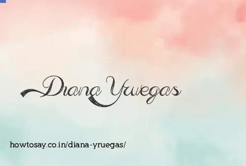 Diana Yruegas