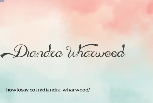 Diandra Wharwood